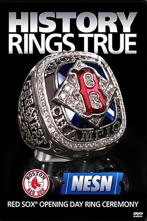 History Rings True: Red Sox Opening Day Ring Ceremony movie poster