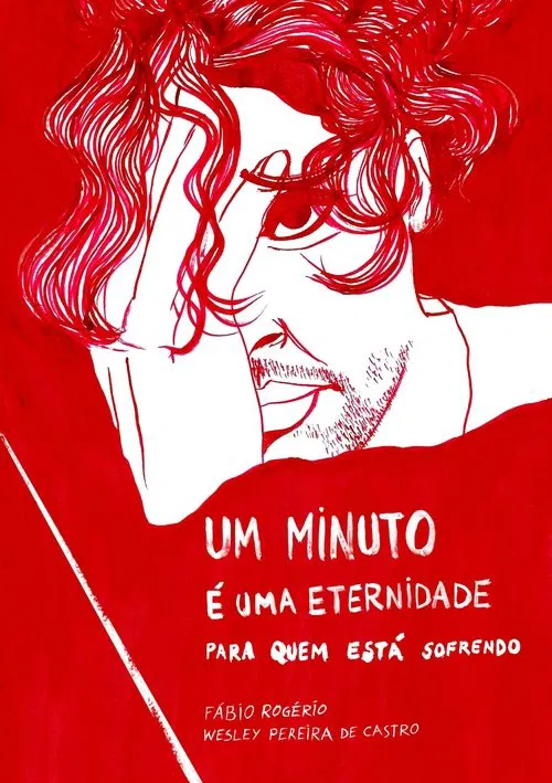 Poster do filme Um Minuto é uma Eternidade para Quem Está Sofrendo