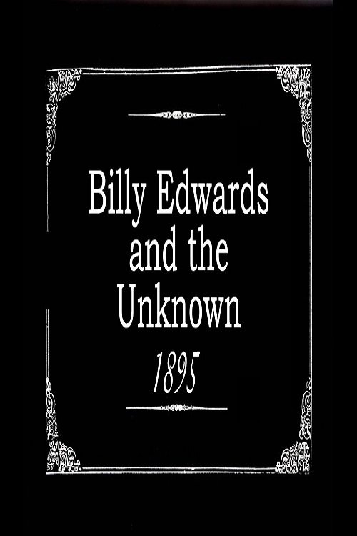 Billy Edwards and the Unknown movie poster