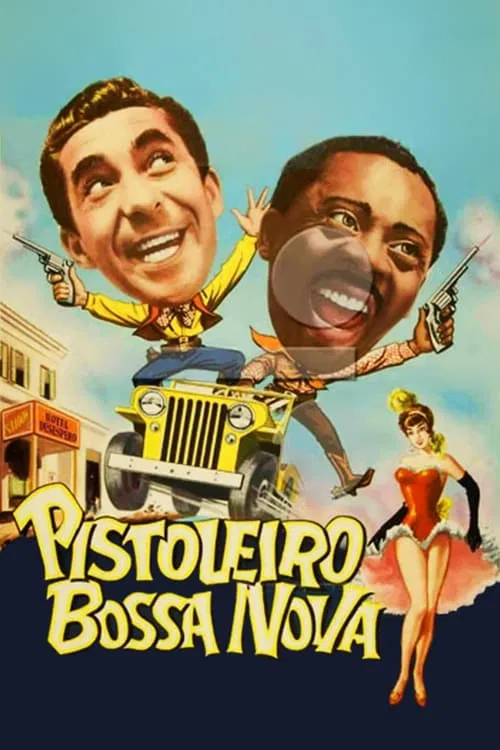 Pistoleiro Bossa Nova movie poster