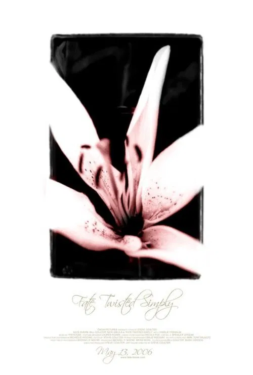 Fate Twisted Simply movie poster