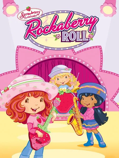 Strawberry Shortcake: Rockaberry Roll movie poster