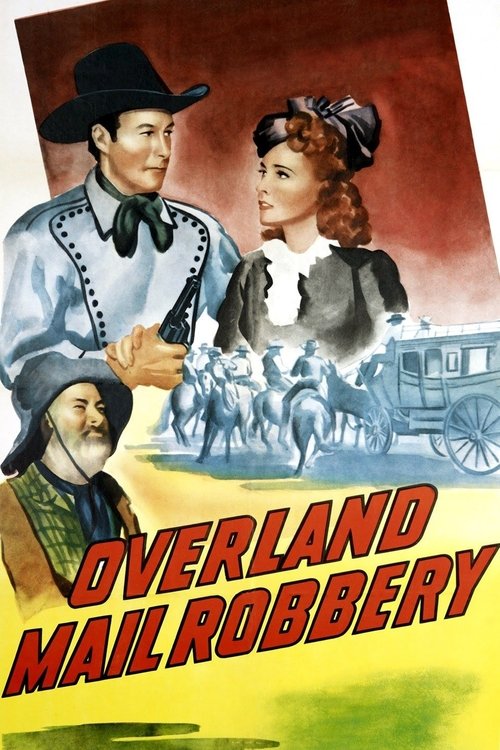 Overland Mail Robbery movie poster