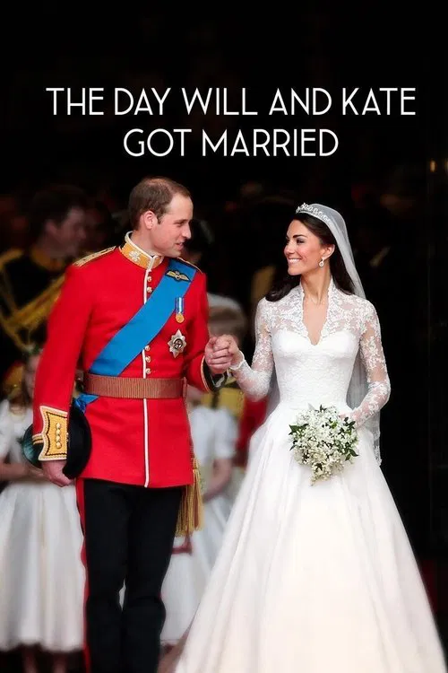 The Day Will And Kate Got Married movie poster
