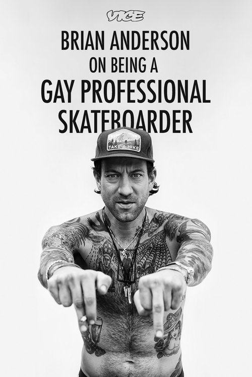 Brian Anderson on Being a Gay Professional Skateboarder movie poster