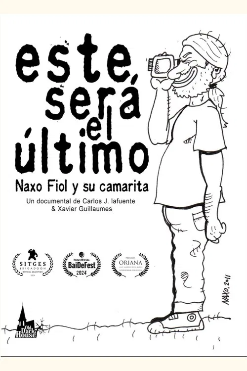 Este será el último. Naxo Fiol y su camarita movie poster