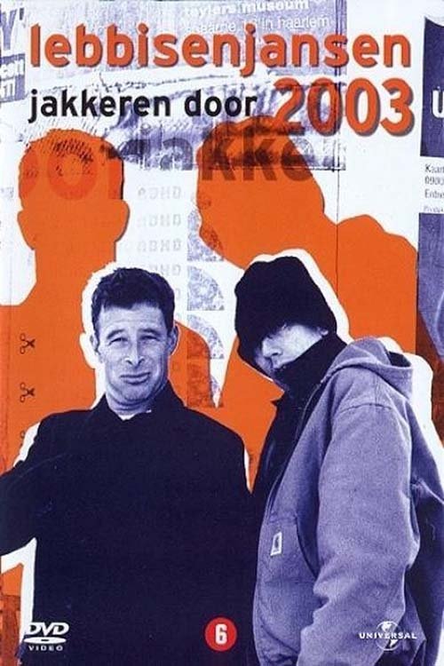 Lebbis and Jansen: overdrive, 2003 movie poster