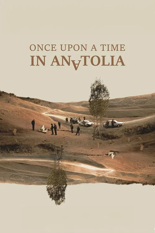 Once Upon a Time in Anatolia movie poster