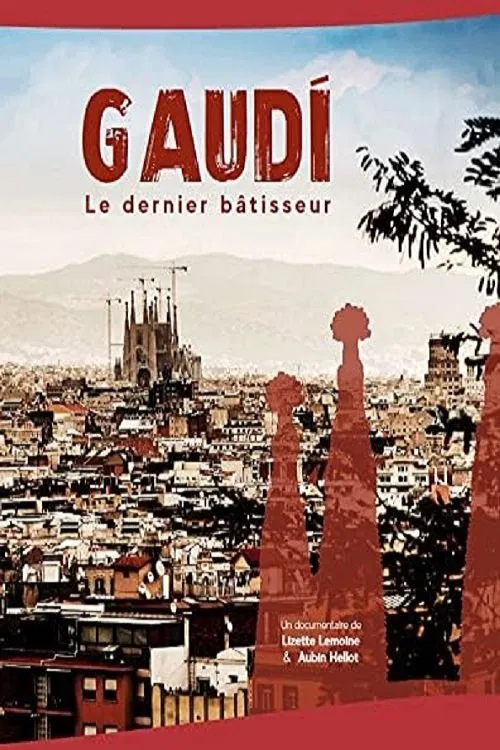 Gaudi, Le dernier bâtisseur movie poster