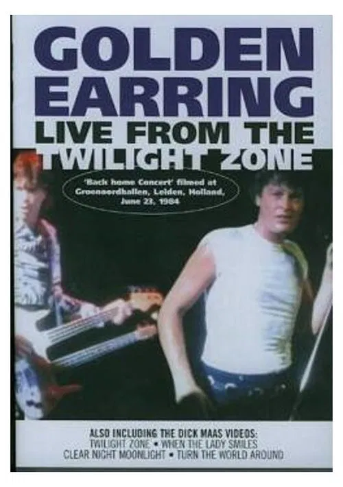 Golden Earring - Live From The Twilight Zone movie poster