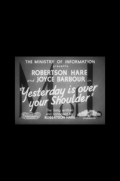 Yesterday Is Over Your Shoulder movie poster