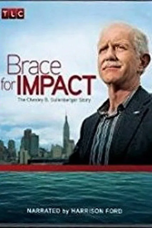 Brace for Impact: The Chesley B. Sullenberger Story movie poster