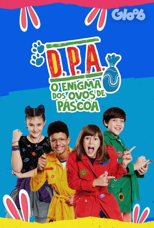 D.P.A. - O Enigma dos Ovos de Páscoa tv show poster