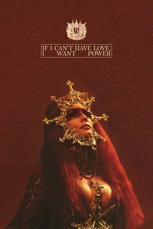 If I Can't Have Love, I Want Power movie poster