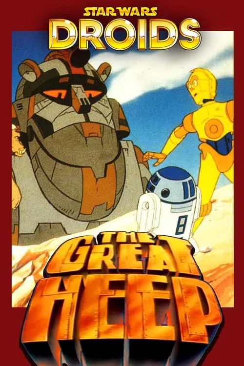 Star Wars: Droids - The Great Heep movie poster