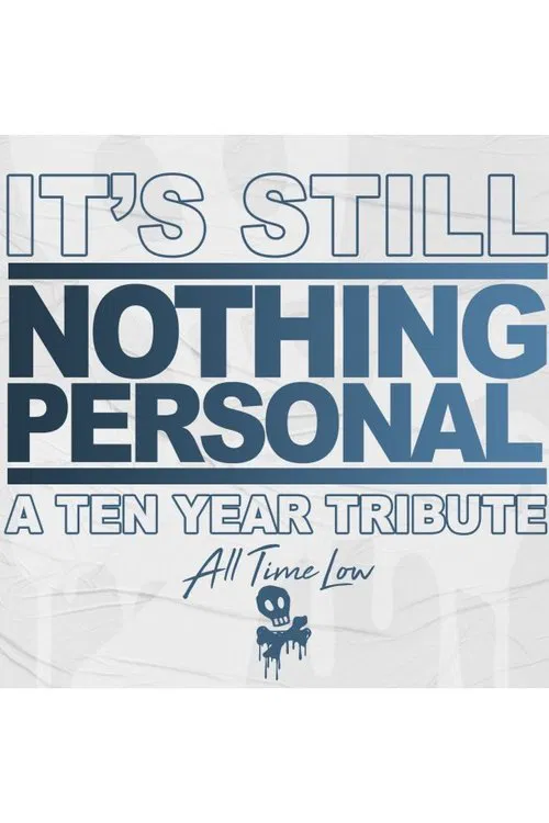 All Time Low - It’s Still Nothing Personal movie poster