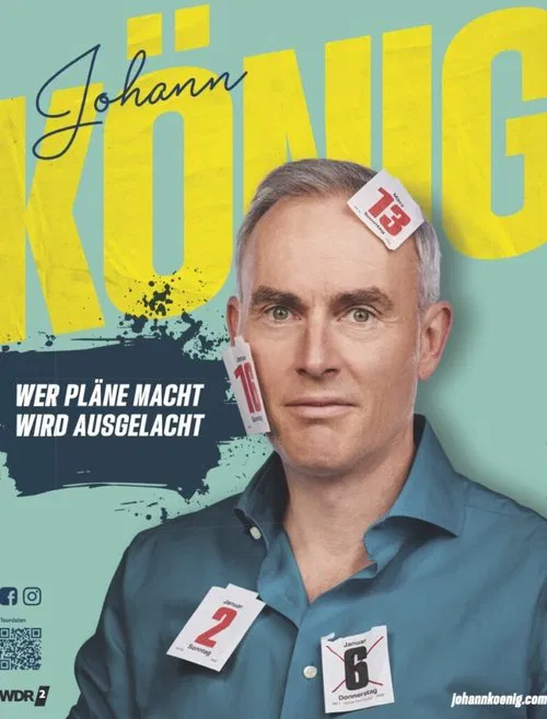 Johann König - Wer Pläne macht wird ausgelacht! movie poster