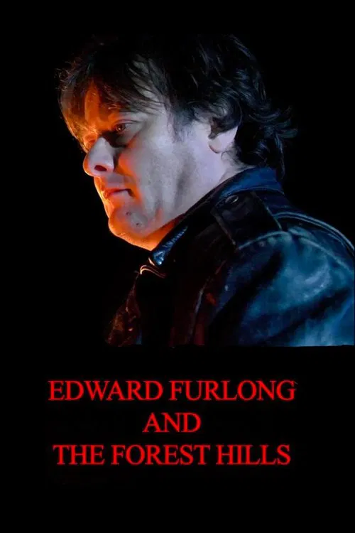 Edward Furlong and The Forest Hills movie poster