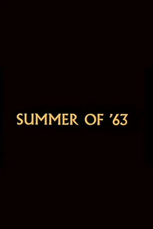 Summer of '63 movie poster