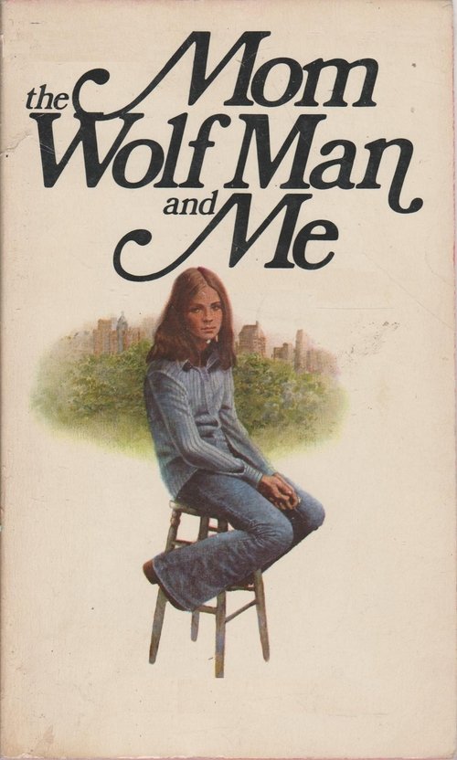 Mom, the Wolfman and Me movie poster