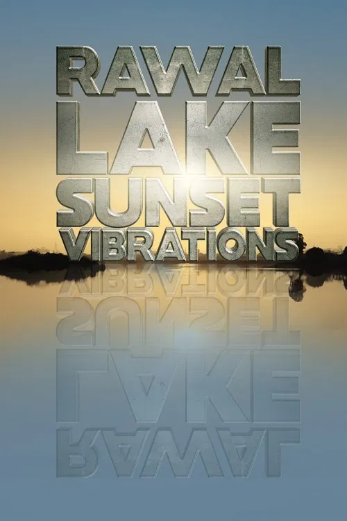 Rawal Lake Sunset Vibrations movie poster