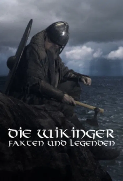 Die Wikinger - Fakten und Legenden tv show poster