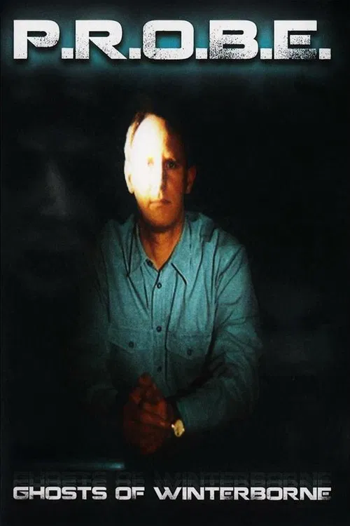 PROBE: Ghosts of Winterborne movie poster