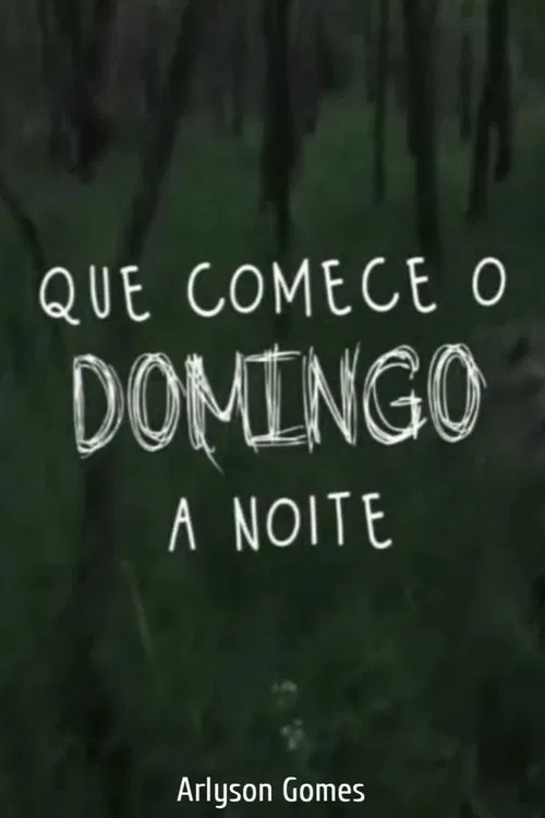 Que Comece o Domingo à Noite movie poster