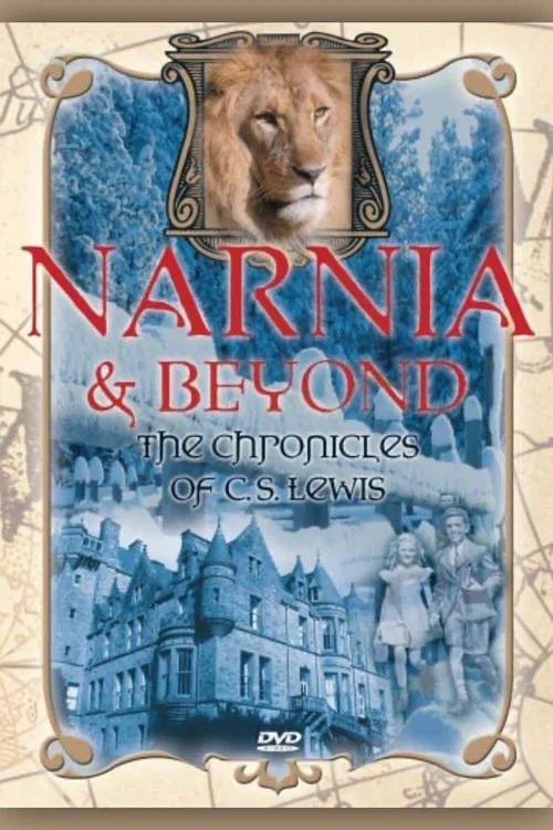 Narnia & Beyond: Chronicles of C.S. Lewis movie poster
