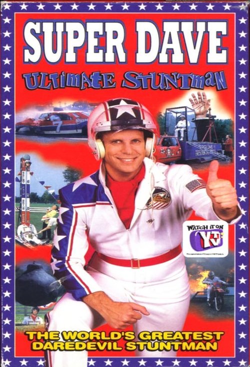 Super Dave: Ultimate Stuntman movie poster