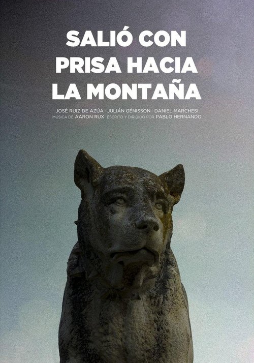 Salió con prisa hacia la montaña movie poster