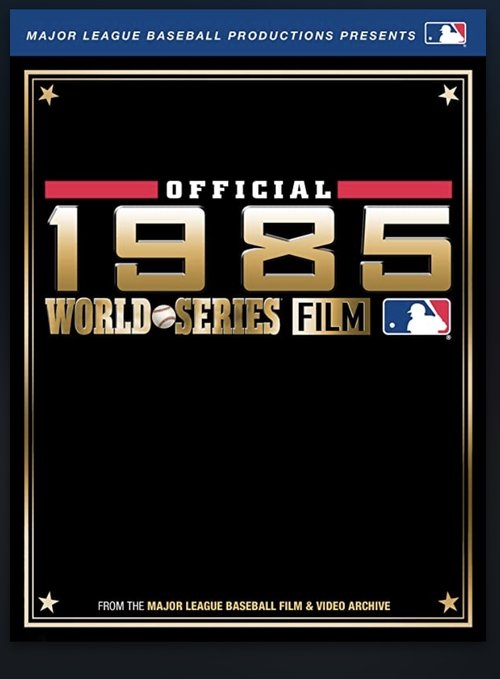 1985 World Series Home Video: Kansas City Royals vs. St Louis Cardinals movie poster