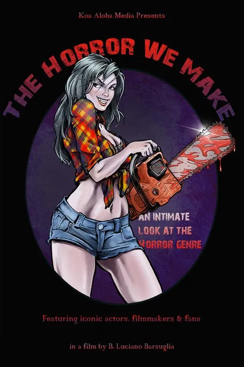 The Horror We Make movie poster