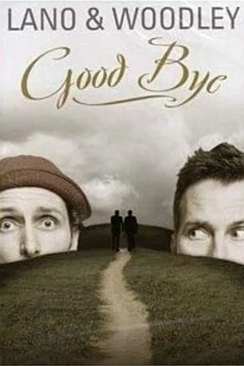 Lano & Woodley - Goodbye movie poster