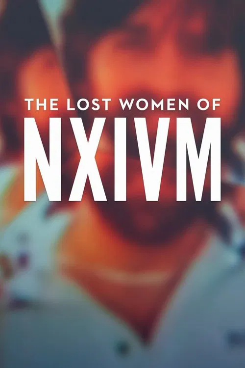 The Lost Women of NXIVM movie poster