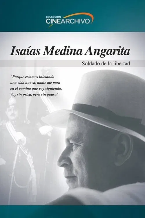 Poster do filme Isaías Medina Angarita: Soldado de la libertad