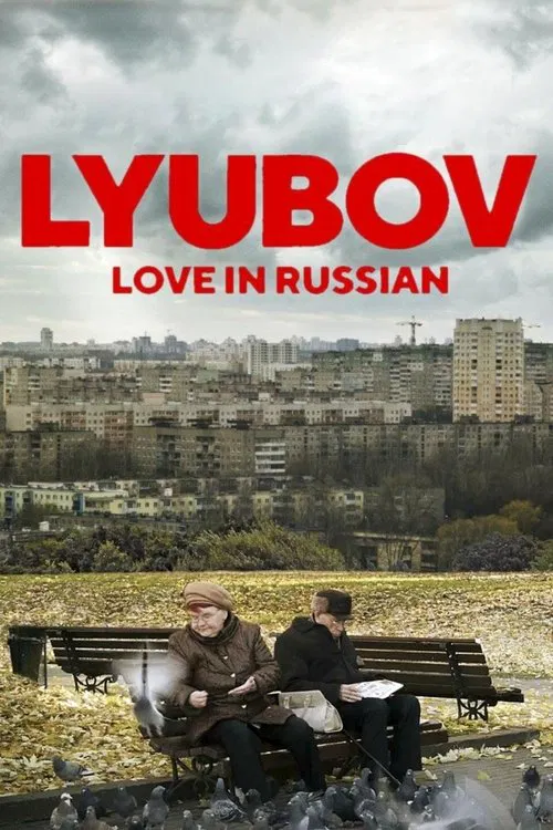 Poster do filme Lyubov: Love in Russian