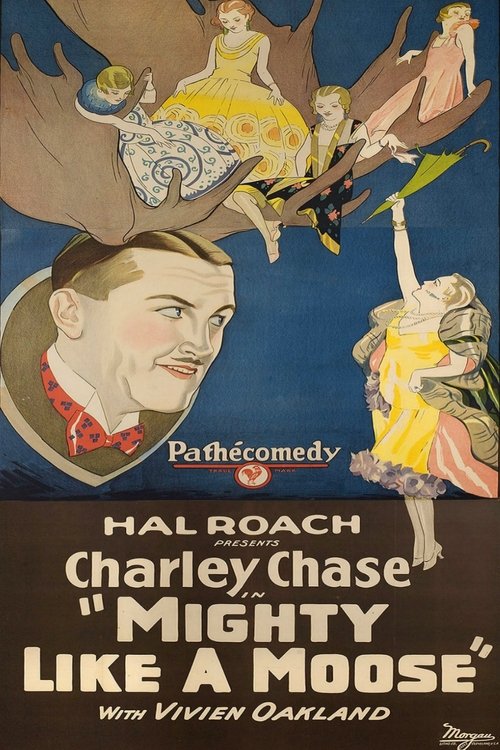 Mighty Like a Moose movie poster