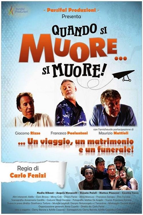 When You Die... You Die! movie poster