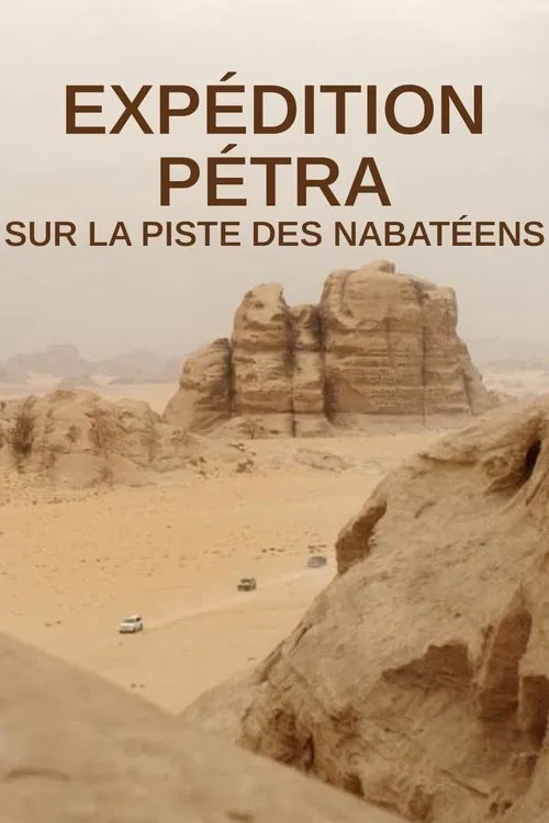 Expédition Pétra : sur la piste des Nabatéens movie poster