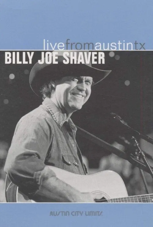 Billy Joe Shaver: Live From Austin, TX movie poster