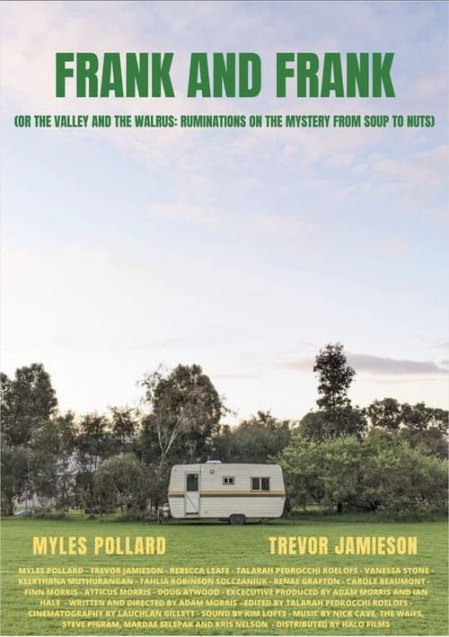 Frank and Frank (or The Valley and The Walrus: Ruminations on the Mystery from Soup to Nuts) movie poster