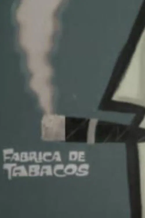 Fábrica de tabacos movie poster
