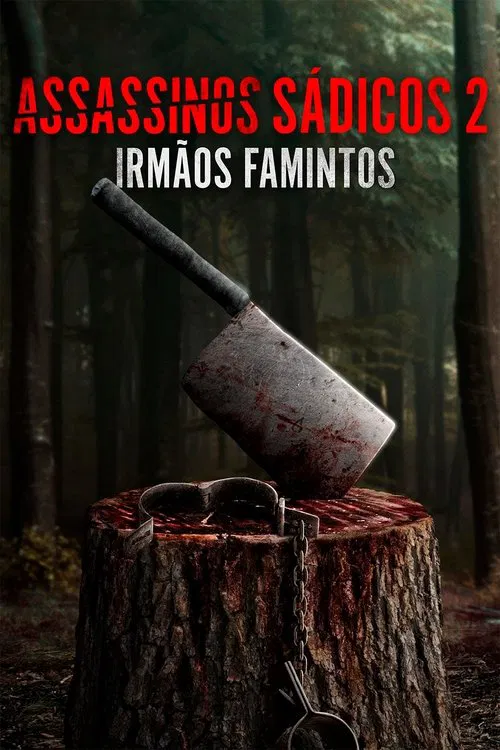 Poster do filme Assassinos Sádicos 2: Irmãos Famintos