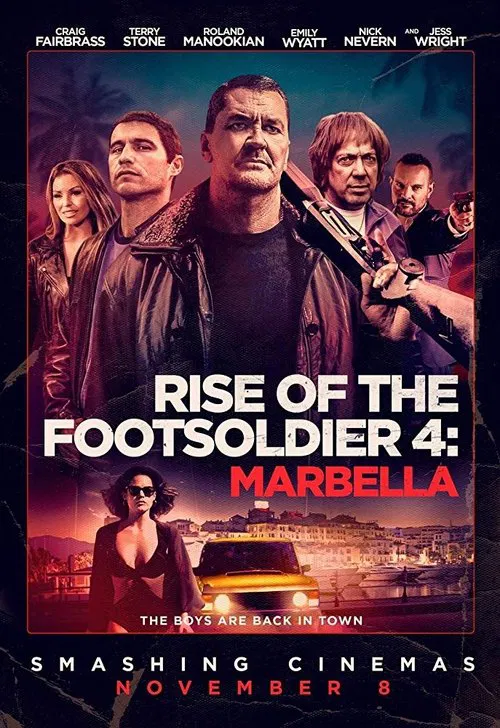Rise of the Footsoldier 4: Marbella movie poster
