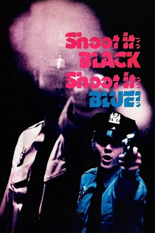 Shoot It Black, Shoot It Blue movie poster