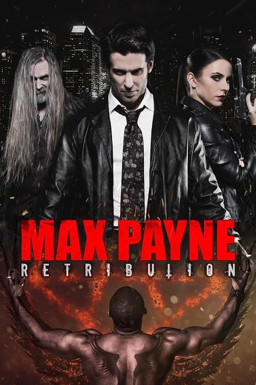 Max Payne: Retribution movie poster