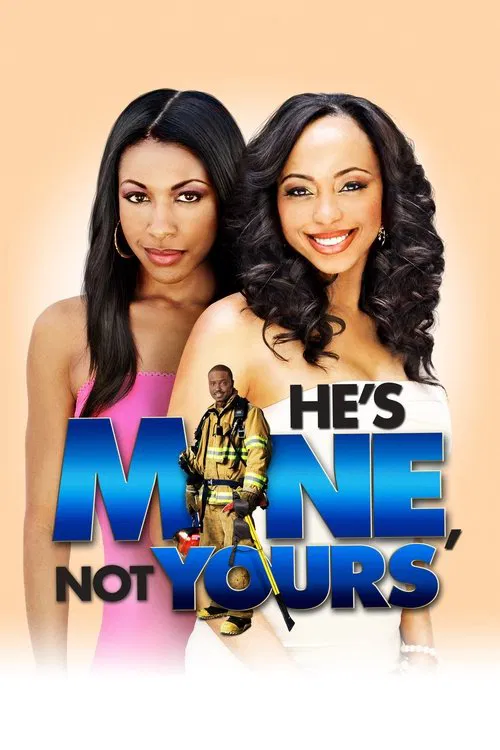 He's Mine Not Yours movie poster