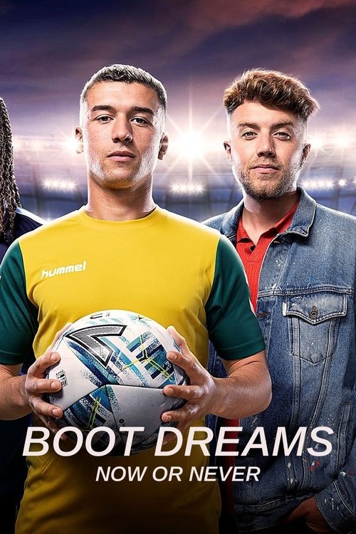 Boot Dreams: Now or Never tv show poster