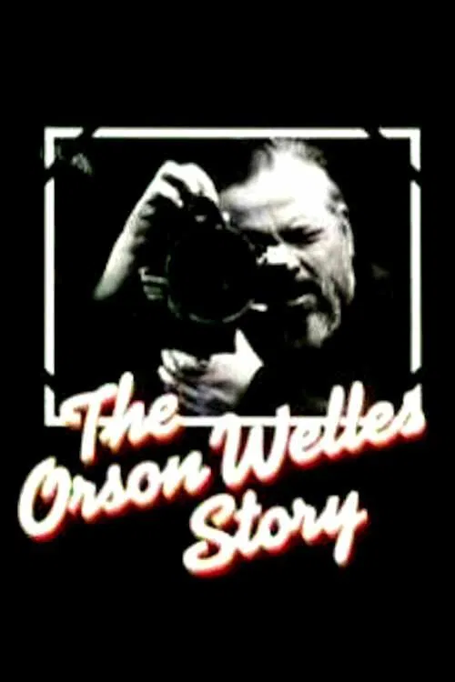 The Orson Welles Story movie poster